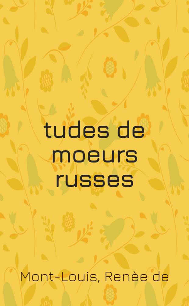 Études de moeurs russes : Annette Loga