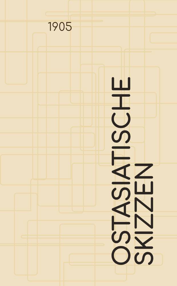Ostasiatische Skizzen