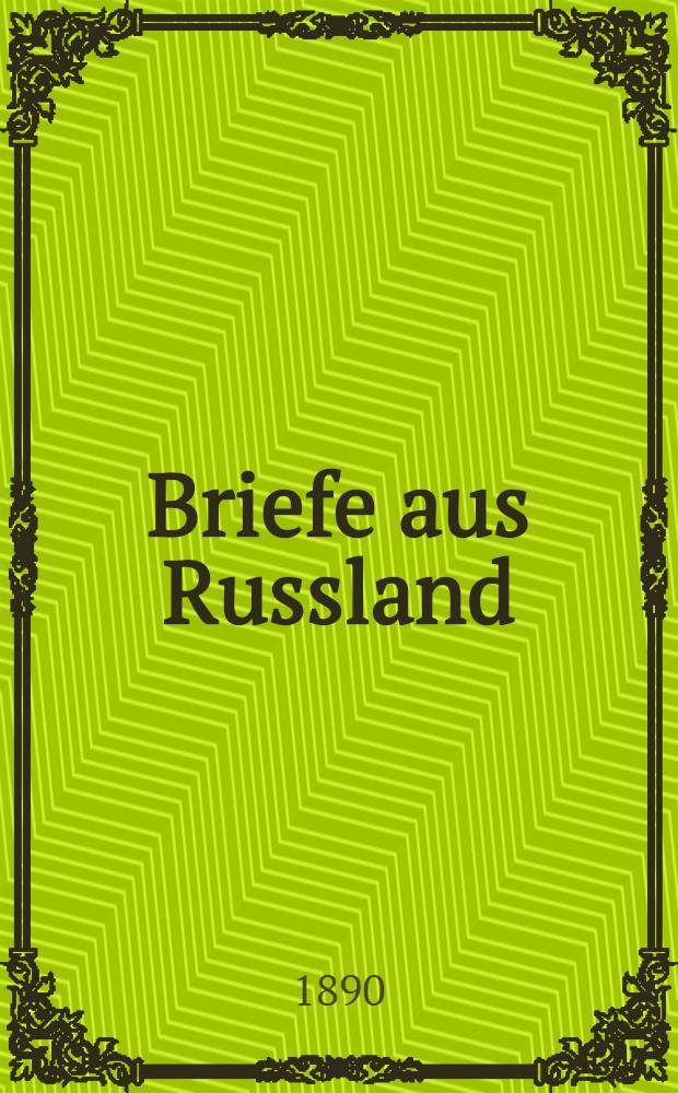 Briefe aus Russland