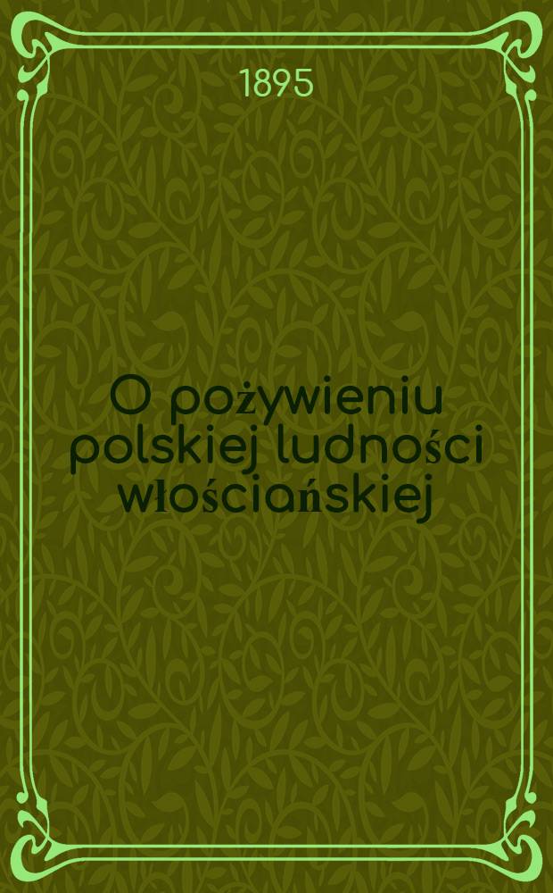 O pożywieniu polskiej ludności włościańskiej