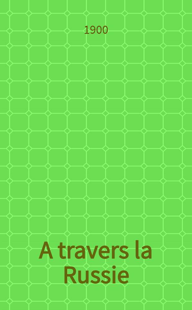 A travers la Russie