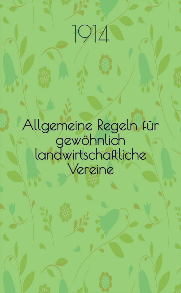 Allgemeine Regeln für gewöhnlich landwirtschaftliche Vereine