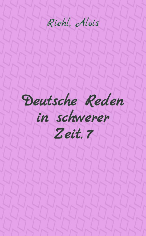 Deutsche Reden in schwerer Zeit. 7 : Rede am 23.Okt.1914