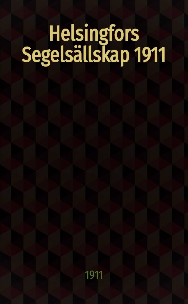 Helsingfors Segelsällskap 1911