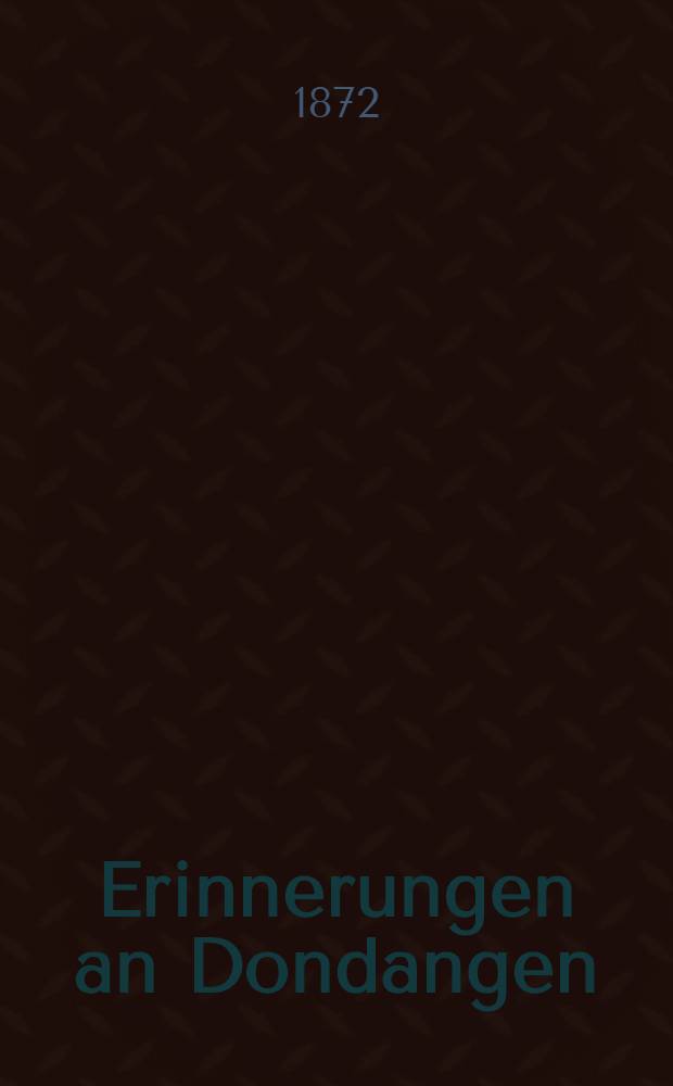 Erinnerungen an Dondangen