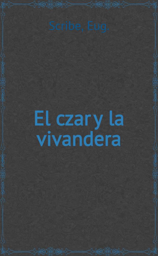El czar y la vivandera