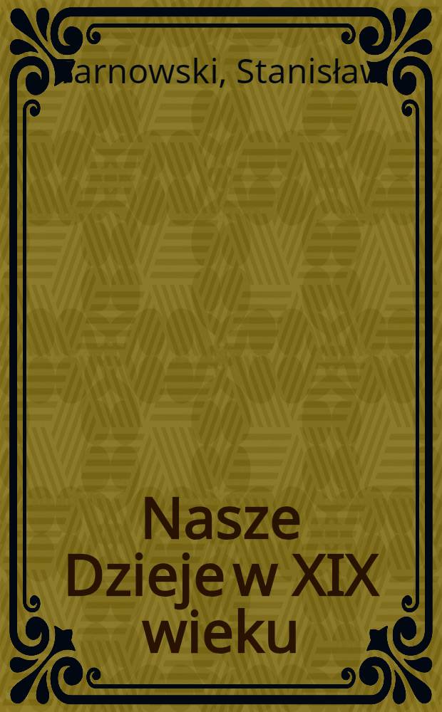 Nasze Dzieje w XIX wieku