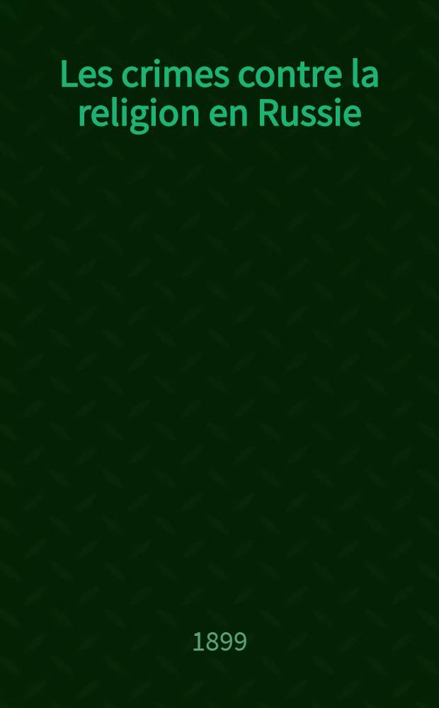 Les crimes contre la religion en Russie