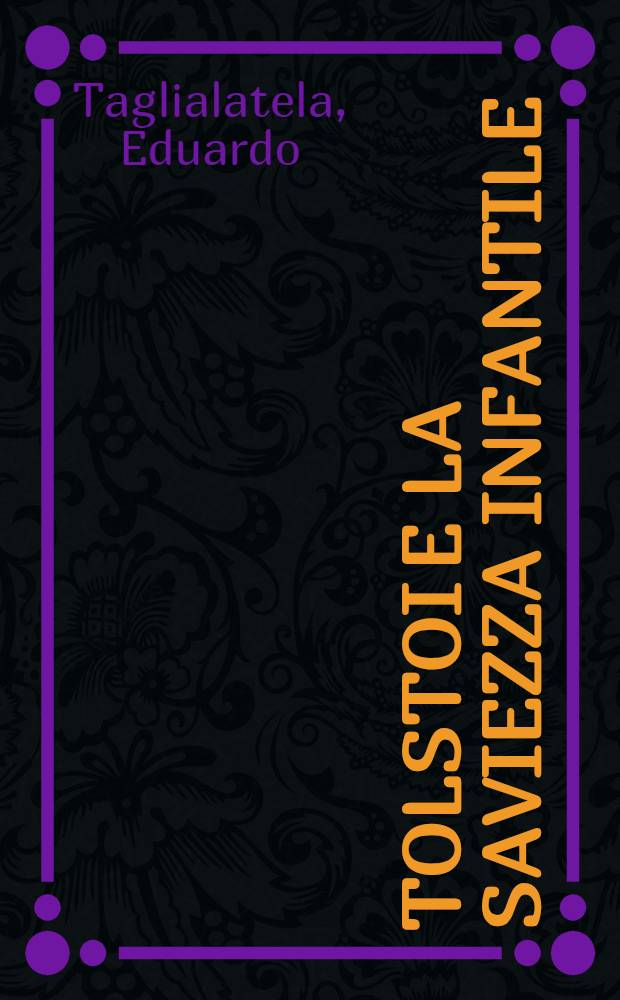 Tolstoi e la Saviezza Infantile