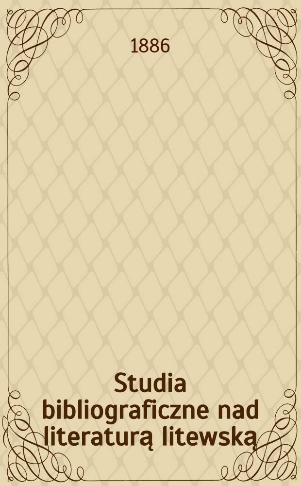 Studia bibliograficzne nad literaturą litewską