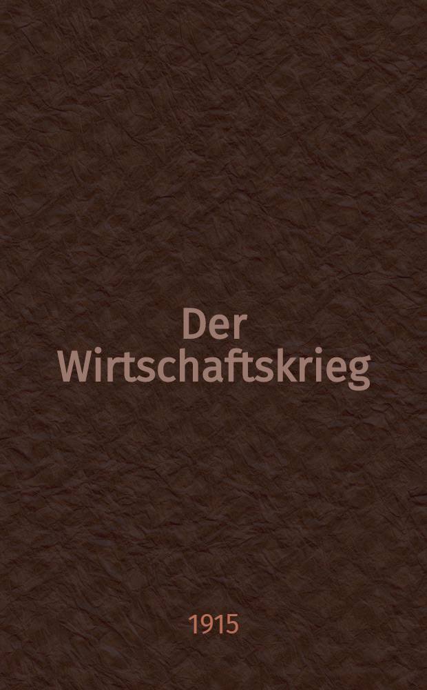 Der Wirtschaftskrieg
