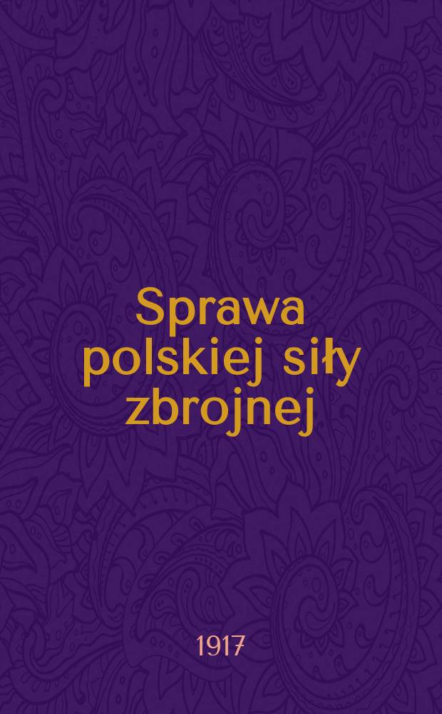 Sprawa polskiej siły zbrojnej
