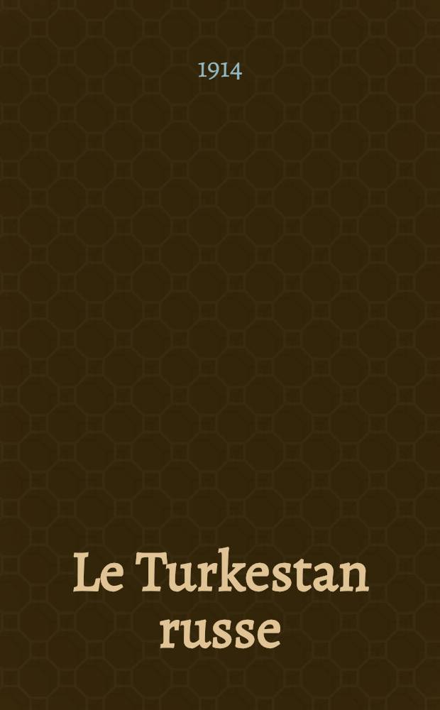 Le Turkestan russe