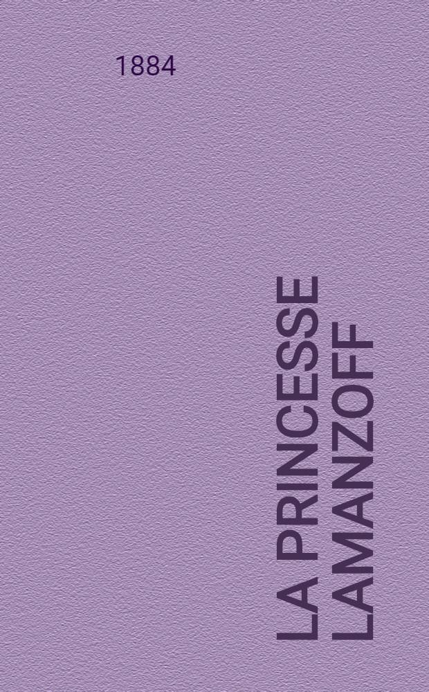 La princesse Lamanzoff