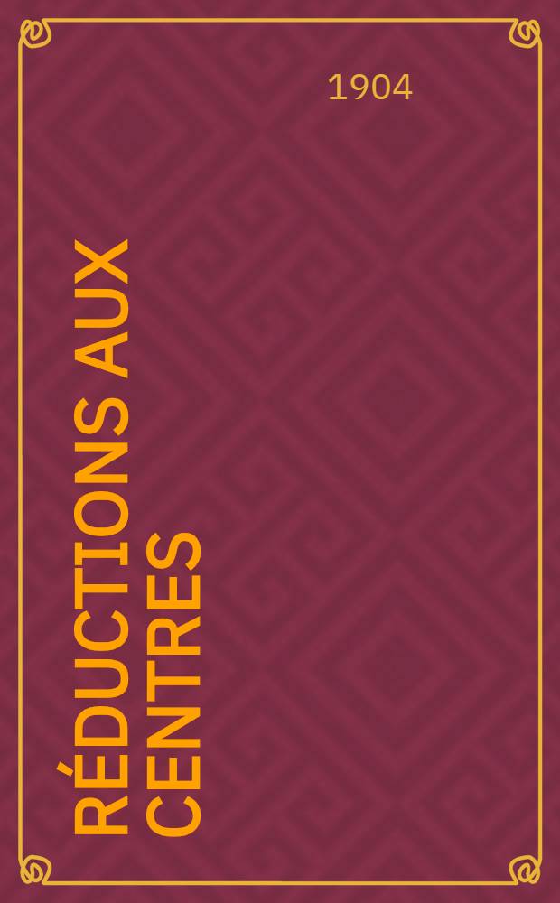 R&eacute;ductions aux centres