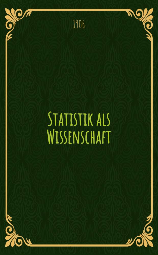 Statistik als Wissenschaft