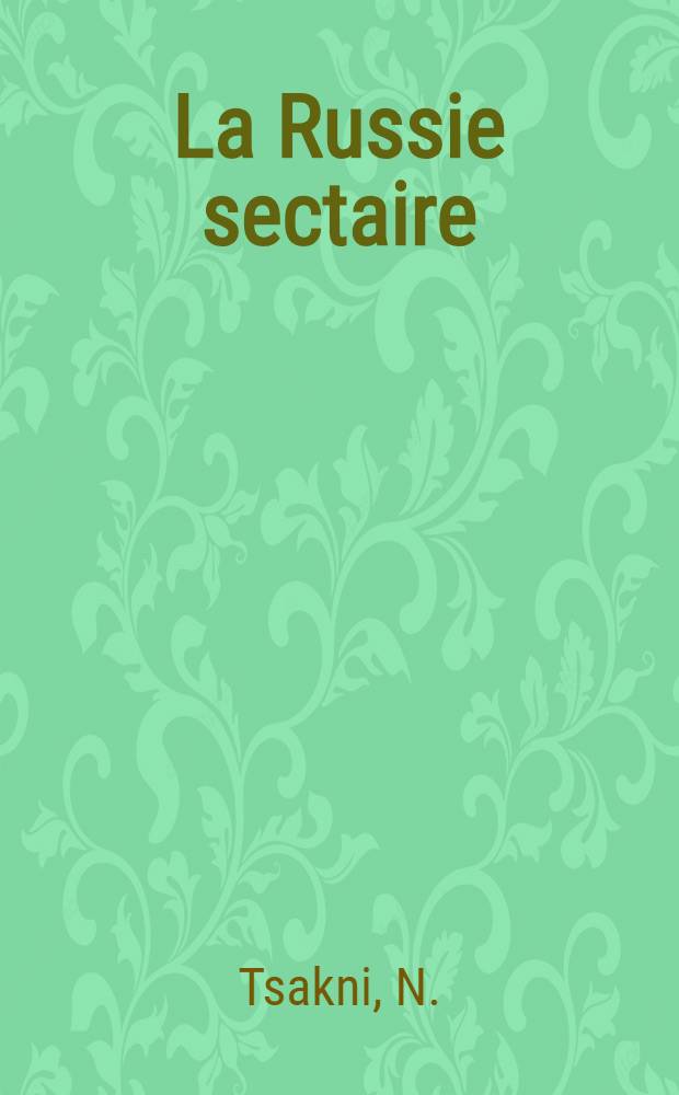 La Russie sectaire
