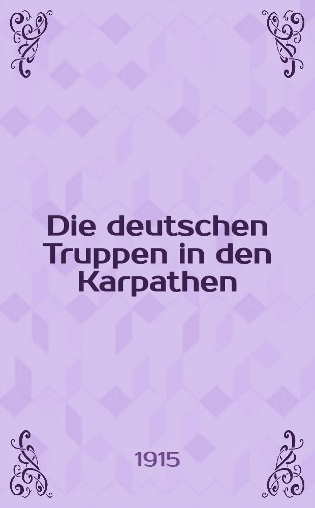 Die deutschen Truppen in den Karpathen : Die Kämpfe bei Münster