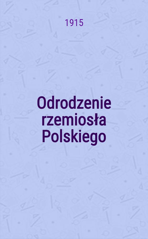 Odrodzenie rzemiosła Polskiego