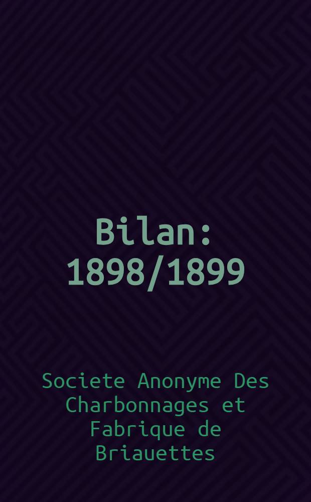 Bilan : 1898/1899