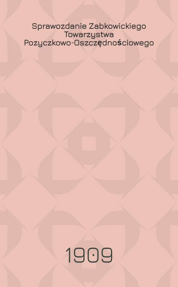 Sprawozdanie Zabkowickiego Towarzystwa Pozyczkowo-Oszczędnościowego : 1908