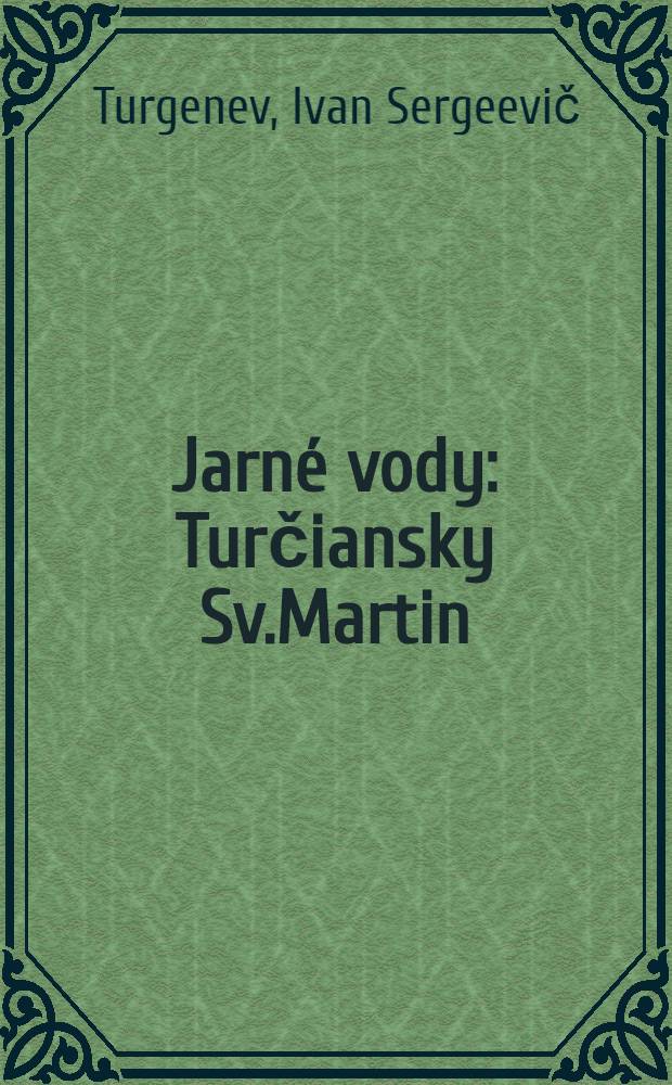 Jarné vody : Turčiansky Sv.Martin