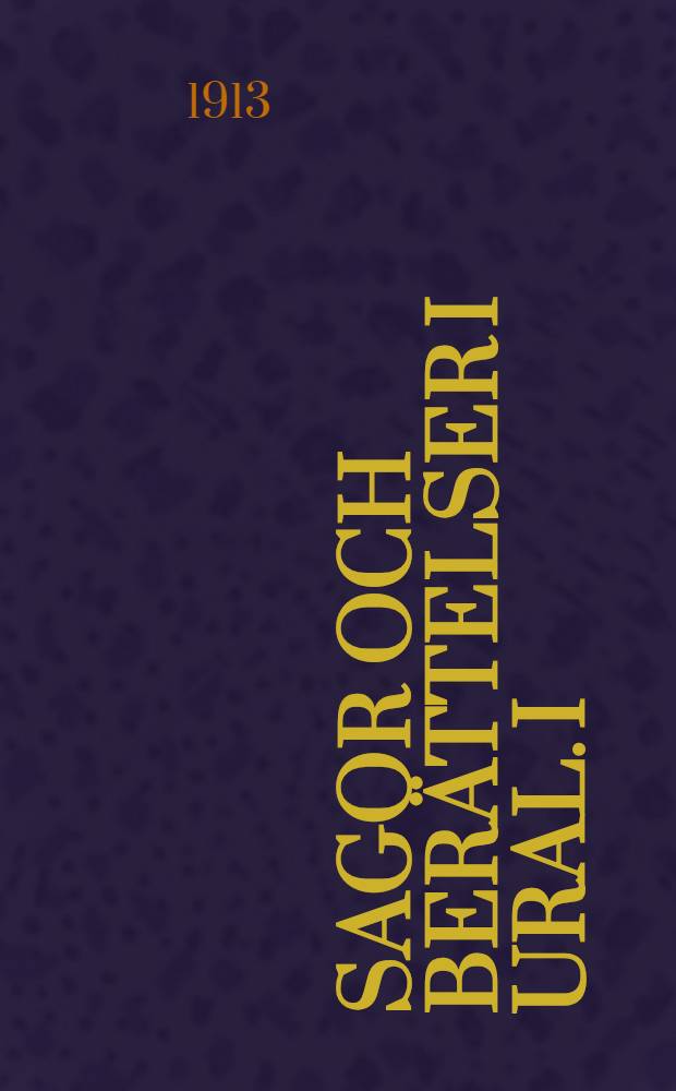 Sagor och Berättelser i Ural. I