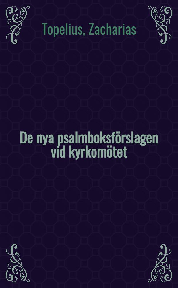De nya psalmboksf&ouml;rslagen vid kyrkom&ouml;tet