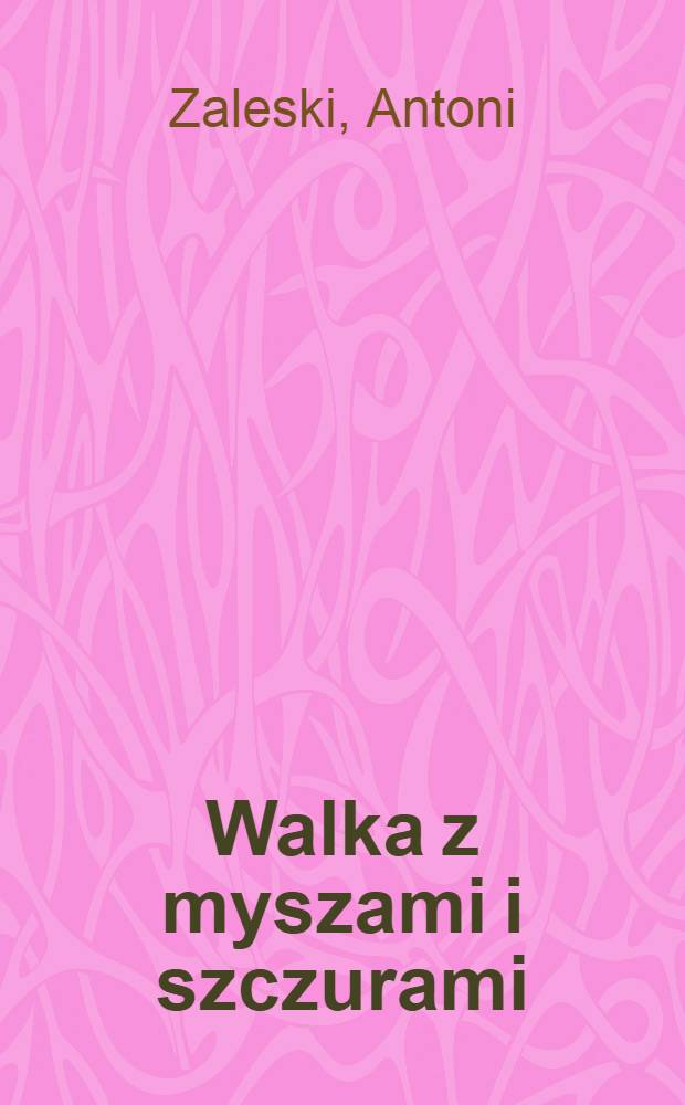 Walka z myszami i szczurami