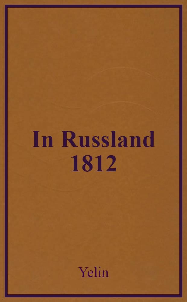 In Russland 1812