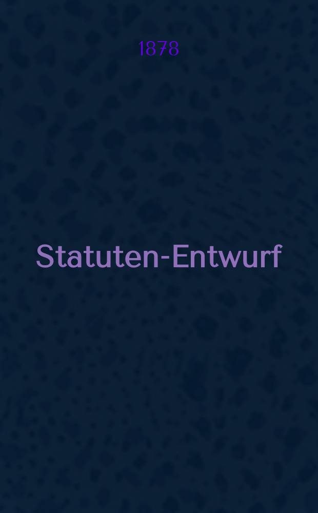 Statuten-Entwurf