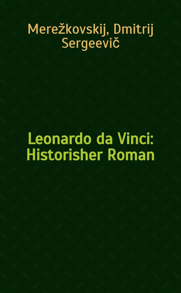 Leonardo da Vinci : Historisher Roman