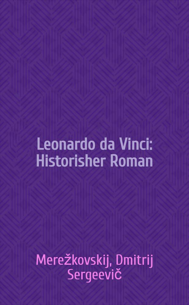 Leonardo da Vinci : Historisher Roman