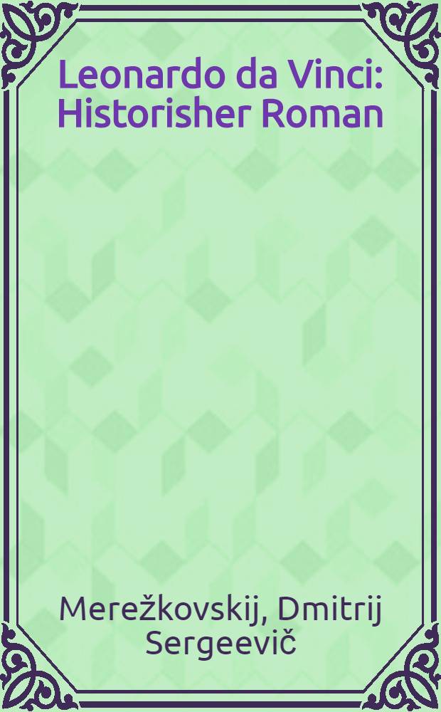 Leonardo da Vinci : Historisher Roman