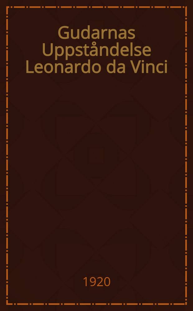 Gudarnas Uppståndelse Leonardo da Vinci