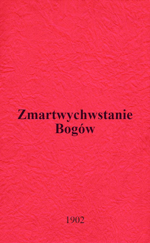 Zmartwychwstanie Bogów (Leonard da Vinci)