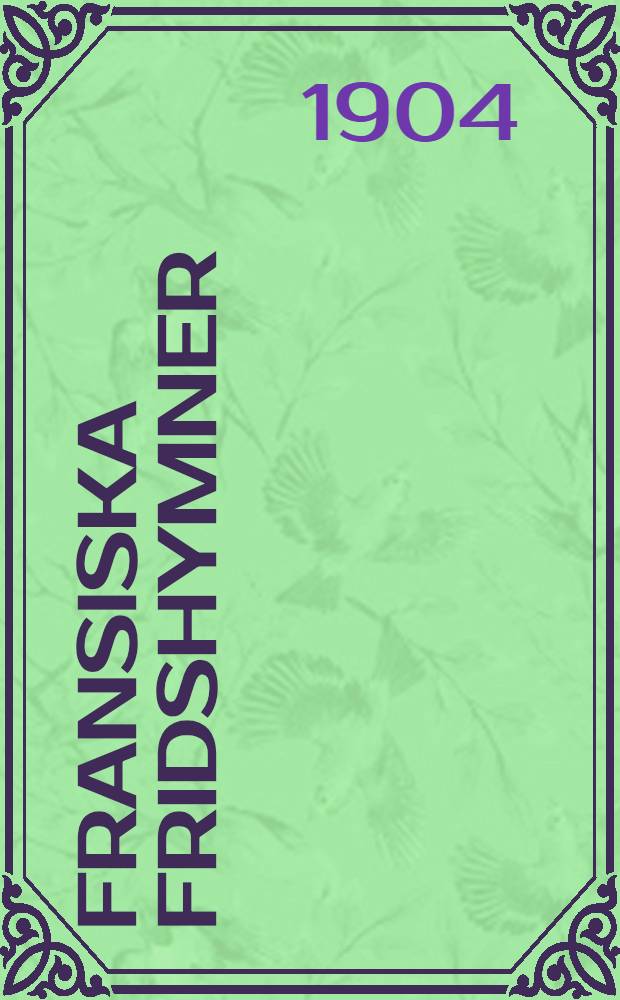 Fransiska Fridshymner