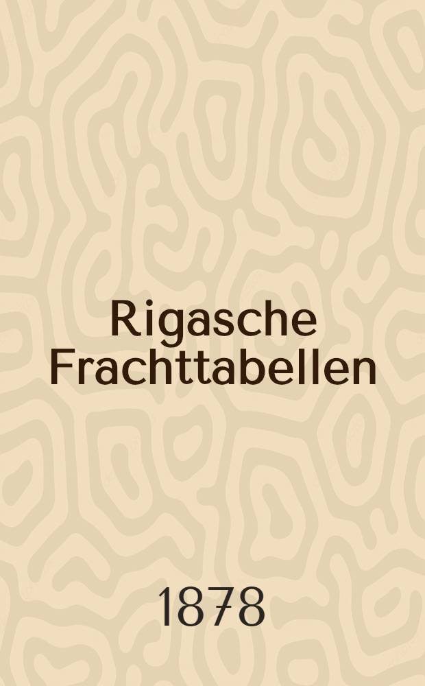 Rigasche Frachttabellen
