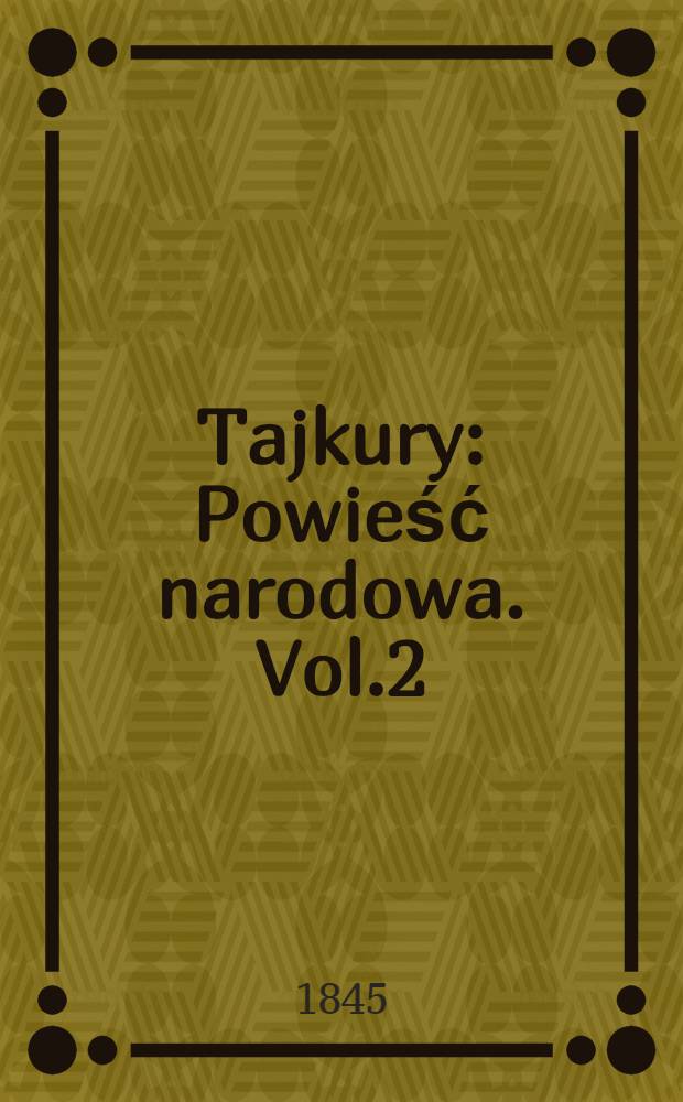 Tajkury : Powieść narodowa. Vol.2