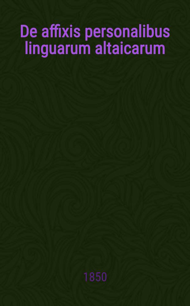 De affixis personalibus linguarum altaicarum