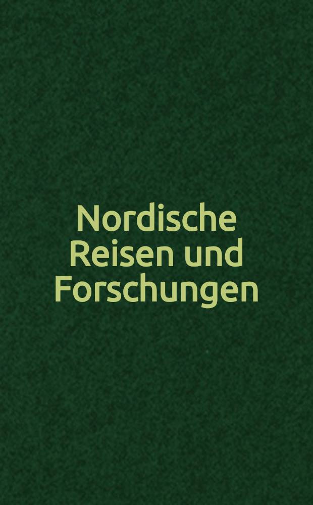 Nordische Reisen und Forschungen : Im Auftage der Kaiserlichen Akademie der Wissenschaften herausgegeben von A.Schiefner. Bd.9 : Grundz&uuml;ge einer tungusischen Sprachlehre nebst kurzem W&ouml;rterverzeichnisse