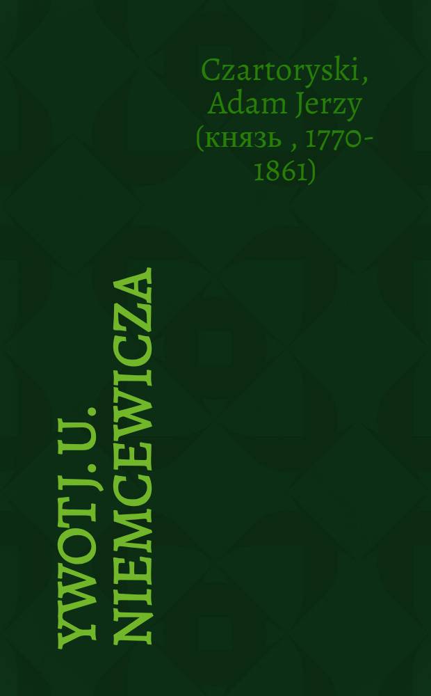 Żywot J. U. Niemcewicza