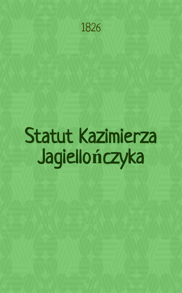 Statut Kazimierza Jagiellończyka