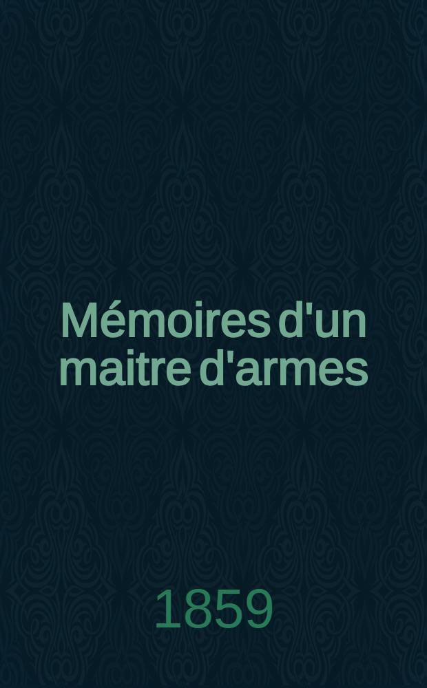 Mémoires d'un maitre d'armes (roman, dont la scène est à Pétersbourg