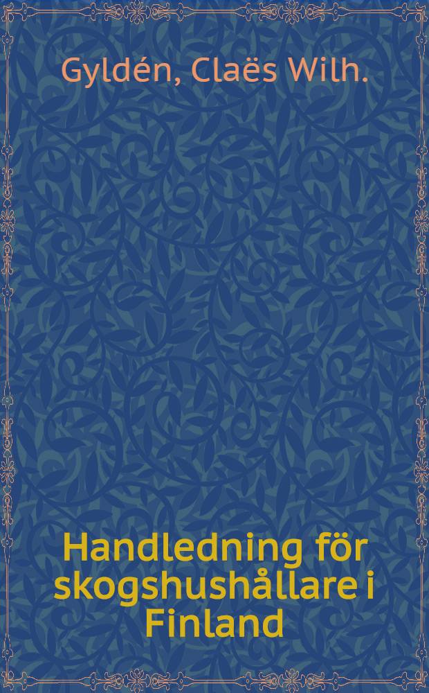 Handledning för skogshushållare i Finland