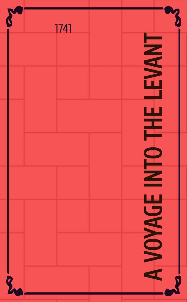 A voyage into the Levant