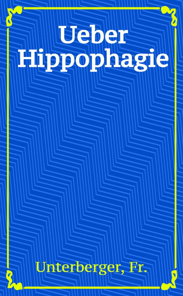 Ueber Hippophagie