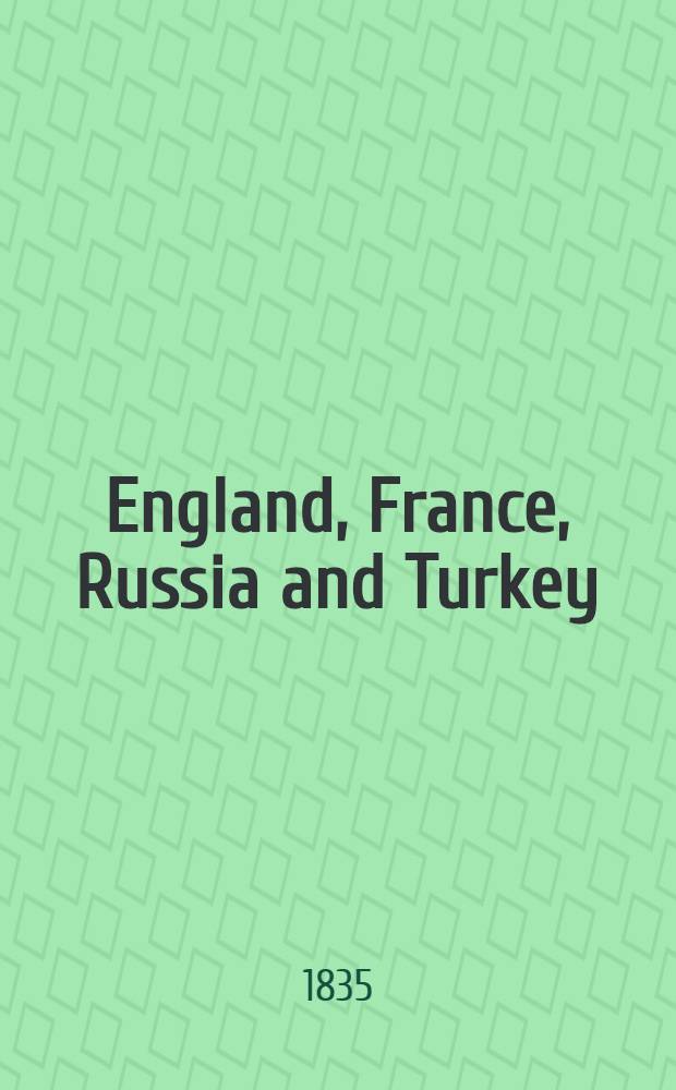 England, France, Russia and Turkey