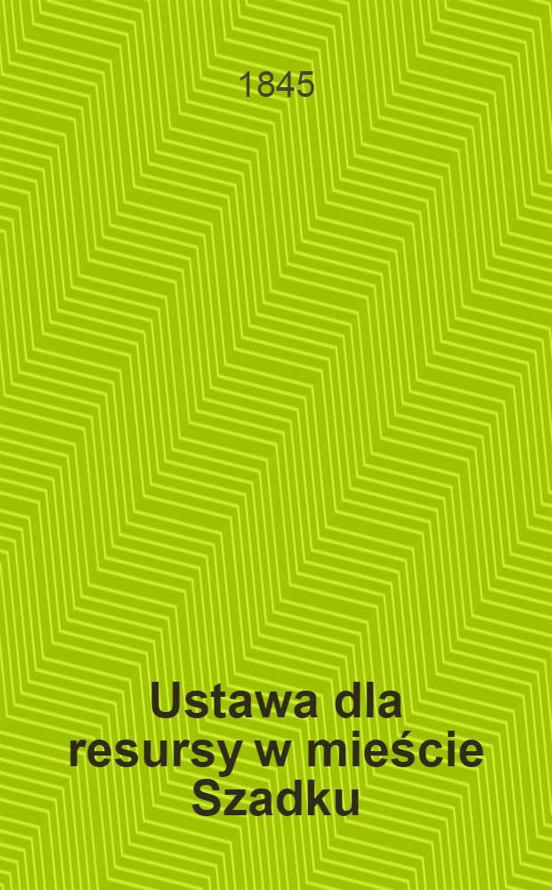 Ustawa dla resursy w mieście Szadku
