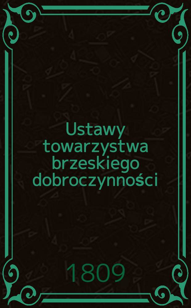 Ustawy towarzystwa brzeskiego dobroczynności